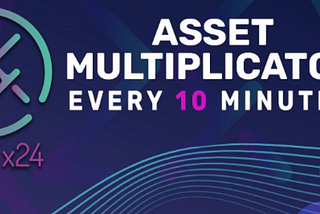 The fastest asset multiplication protocol in the crypto market- Clock x24