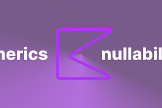 Generics Nullability - Kotlin