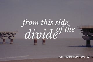 FROM THIS SIDE OF THE DIVIDE: AN INTERVIEW WITH ALLYSON ROBINSON.