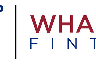 Why Wharton FinTech