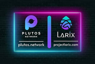 Plutos Network And Larix launch synthetic asset lending services.