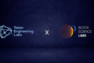 Token Engineering Labs partners with BlockScience Labs