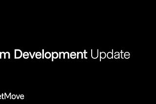 MOVE X Development Update