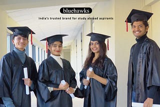 bluehawks: India’s trusted brand for study abroad aspirants