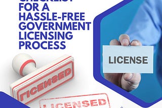 Get Hassle-free Government License