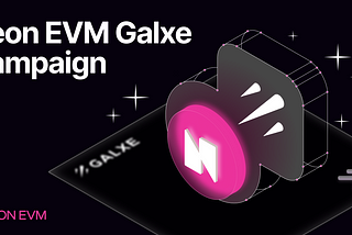 Neon EVM Quests are Live on Galxe — Join Now!