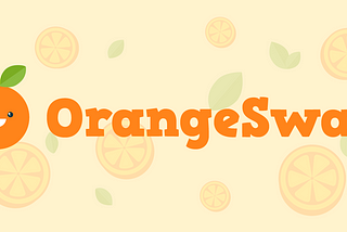 OrangeSwap 🍊 — Coming Soon!!! : The most HEALTHIEST exchange in all of Binance Smart Chain!
