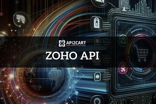 Zoho API