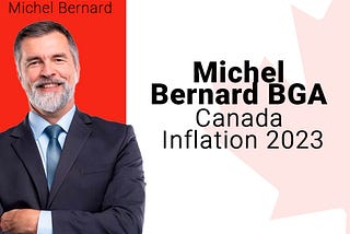 Michel Bernard BGA: Canada Inflation 2023