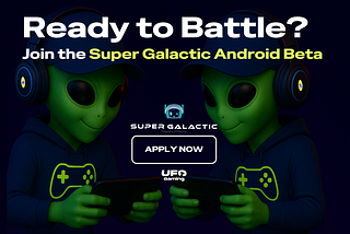 Super Galactic Android Beta — New Tester Access Now Open