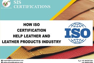 How ISO Certification help leather and leather products industry