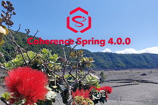 Coherence Spring 4.0.0 & 3.3.3 Released