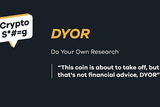 DYOR on Shitcoin?