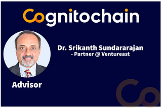 Advisor Announcement — Dr. Srikanth Sundararajan, Partner @ Ventureeast