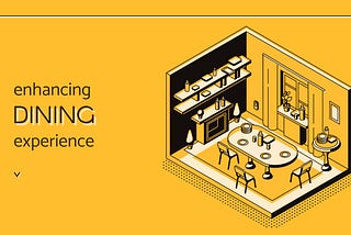 Understanding users & enhancing their dining experience