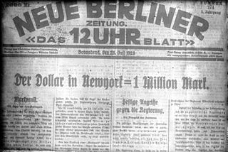 A headline in a German newspaper saying 1 US dollar was equal to 1 Million marks