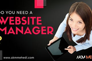 Do you need a website manager?