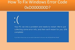 How to Fix 0xD000000D Microsoft Store Error on Windows 10?