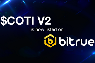 Bitrue Lists $COTI V2