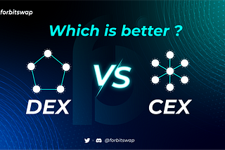 Trading on DEX or CEX, which exchange is better?