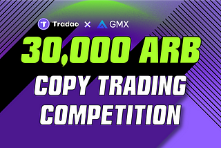 Win Big with 30,000 ARB: Dive into Tradao’s Revolutionary Copy Trading Competition