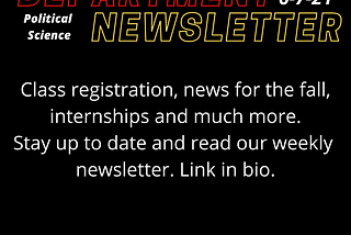 POLITICAL SCIENCE DEPARTMENT NEWSLETTER — June 6, 2021