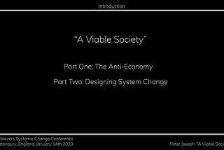 A Viable Society ( Full Transcript )