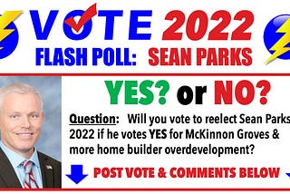 VOTE 2022 — LAKE COUNTY COMMISSIONER FLASH POLL: Will You Reelect Sean Parks if He Votes YES for…