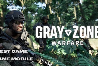 Gray Zone Warfare Unveiling the Intricacies — A Strategy Gamer’s Haven