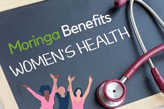 Restore Women’s Health with the Power of Moringa