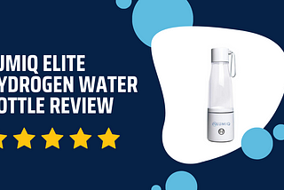 Lumiq Elite Hydrogen Water Bottle Review | Is This Bottle Legit?