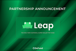 Partnership: DeFund Finance and Leap Wallet