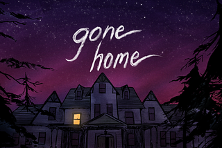 Gone Home: Exploration of Stories and Family Memories
