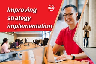 Improving strategy implementation