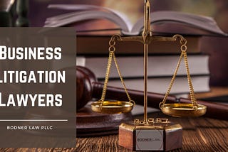 The Role of Business Litigation Lawyers in Resolving Disputes