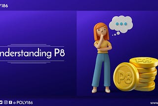 P8 Token launch, The Project behind it, and its Value