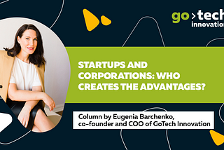 Startups and corporations: who creates the advantages?