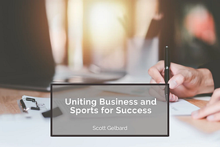 Uniting Business and Sports for Success