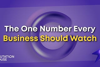 The One Number Every Business Should Watch