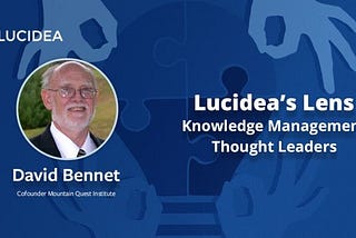 Knowledge Management Thought Leader 61: David Bennet