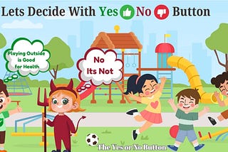Click Yes or No: A Game-Changing Decision Strategy