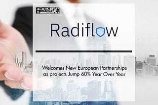 Radiflow Welcomes new European Partnerships