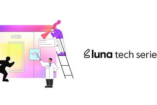 Luna Tech Series banner
