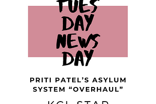 Priti Patel’s Asylum System “Overhaul”