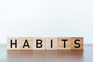 HABITS