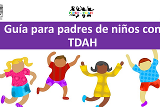 Taller para Padres de niños con TDAH: Experiencia