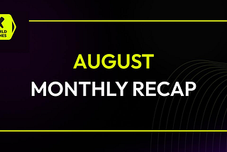 XWG August monthly report