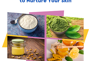 5 Natural Kitchen Ingredients to Nurture Your Skin