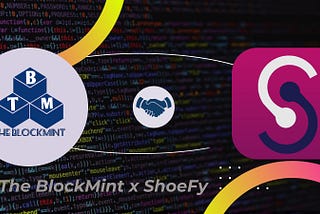 The BlockMint partners with ShoeFy