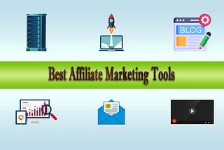 Best Affiliate Marketing Tools to earn 1000$ easily